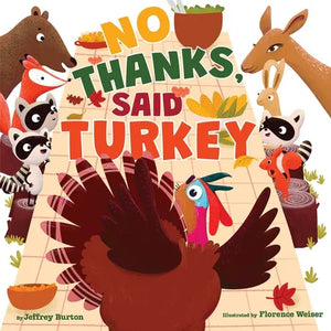 No Thanks, Said Turkey - Board Book