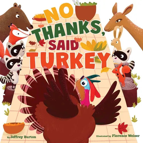 No Thanks, Said Turkey - Board Book