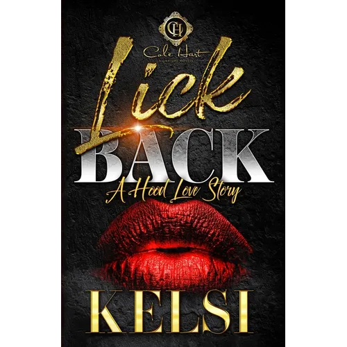 Lick Back: A Hood Love Story - Paperback