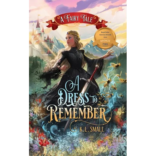 A Dress To Remember: A Fairy Tale - Paperback