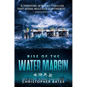 Rise of the Water Margin: A Novel of the Near Future - Paperback