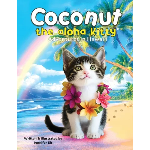 Coconut the Aloha Kitty: Adventures in Hawai'i - Paperback