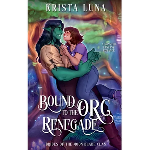 Bound to the Orc Renegade - Paperback