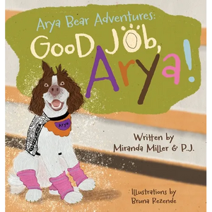 Good Job, Arya! - Hardcover
