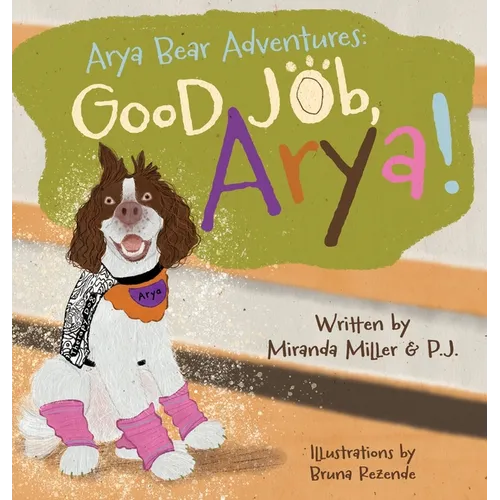 Good Job, Arya! - Hardcover