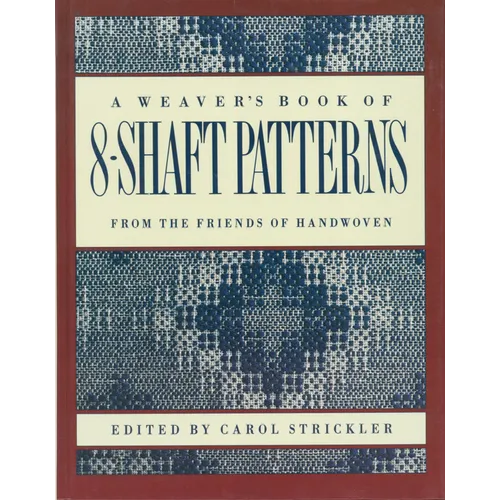 The Weaver's Book of 8-Shaft Patterns - Paperback