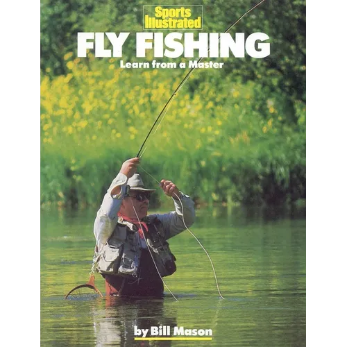 Fly Fishing: Learn from a Master - Paperback