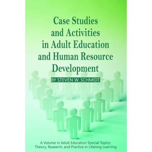 Case Studies and Activities in Adult Education and Human Resource Development - Paperback