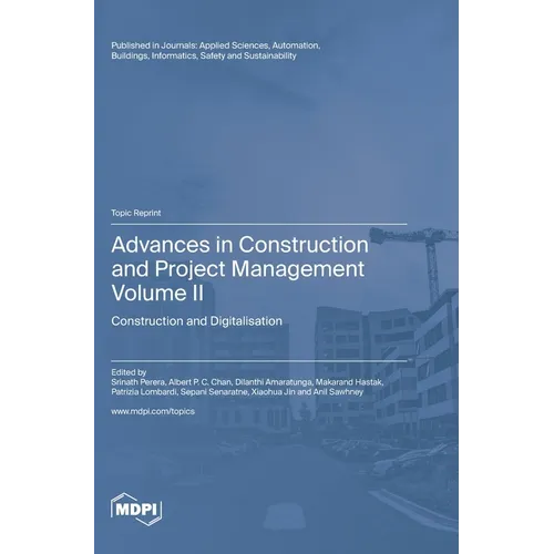 Advances in Construction and Project Management: Volume II: Construction and Digitalisation - Hardcover