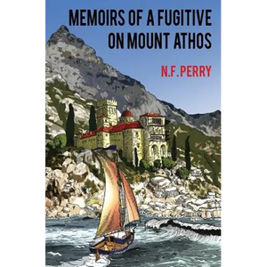 Memoirs of a fugitive on Mount Athos - Paperback