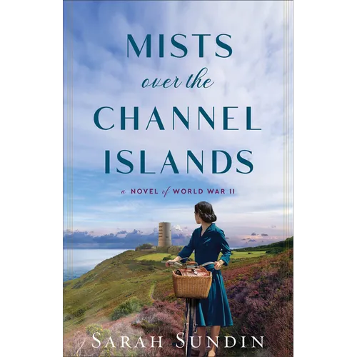 Mists Over the Channel Islands: A Novel of World War II - Paperback