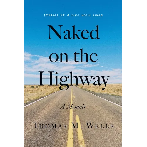 Naked on the Highway: A Memoir - Paperback