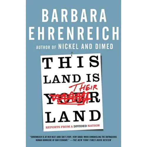 This Land Is Their Land: Reports from a Divided Nation - Paperback