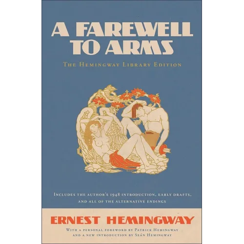 A Farewell to Arms: The Hemingway Library Edition - Hardcover