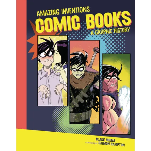 Comic Books: A Graphic History - Library Binding