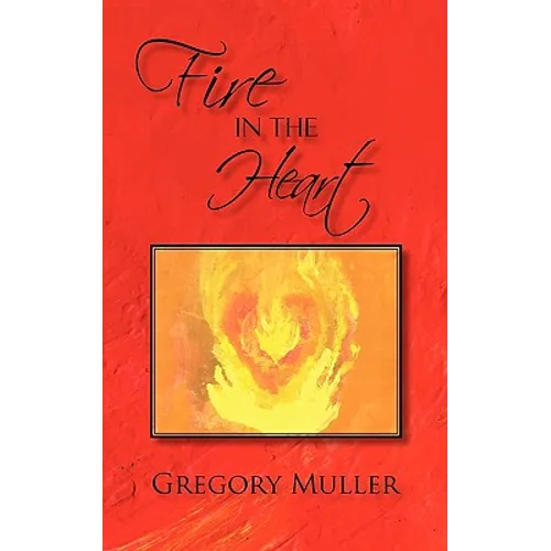 Fire in the Heart - Paperback