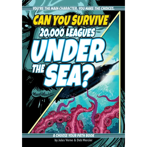 Can You Survive 20,000 Leagues Under the Sea?: A Choose Your Path Book - Paperback