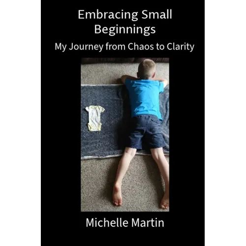 Embracing Small Beginnings - Paperback