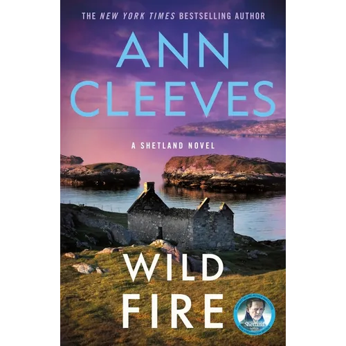 Wild Fire: A Shetland Island Mystery - Paperback