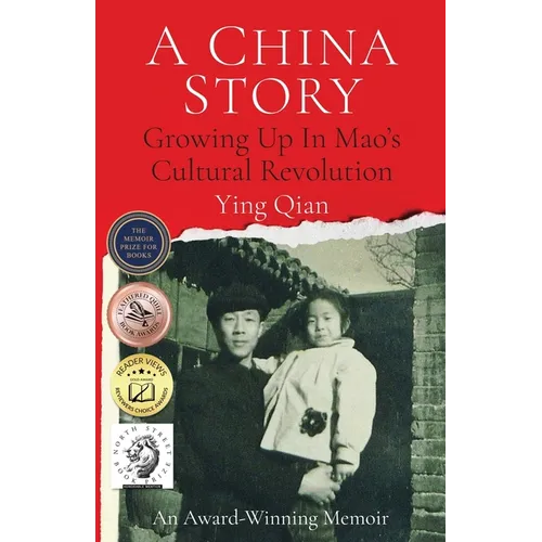A China Story: Growing Up in Mao's Cultural Revolution - Paperback