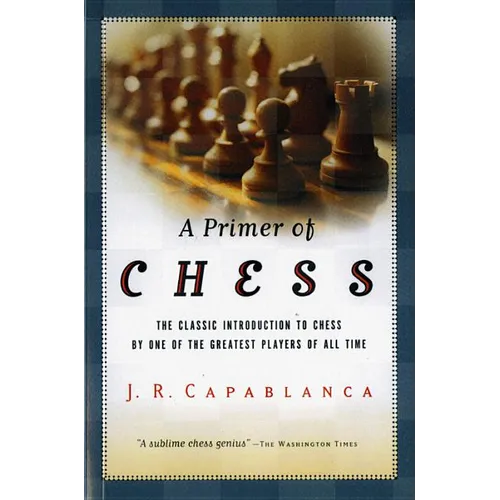 A Primer of Chess - Paperback