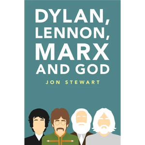 Dylan, Lennon, Marx and God - Paperback