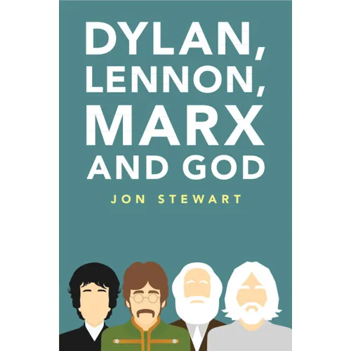 Dylan, Lennon, Marx and God - Paperback