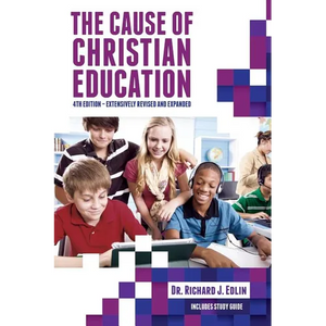 The Cause of Christian Education - Paperback
