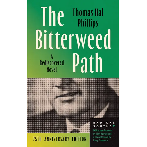 The Bitterweed Path: A Rediscovered Novel - Paperback