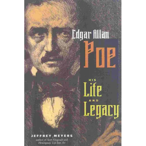 Edgar Allen Poe: His Life and Legacy - Paperback