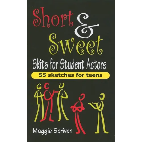 Short & Sweet Skits for Student Actors - Paperback