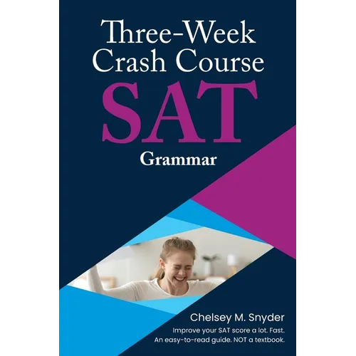 Three Week SAT Crash Course - Grammar - Paperback