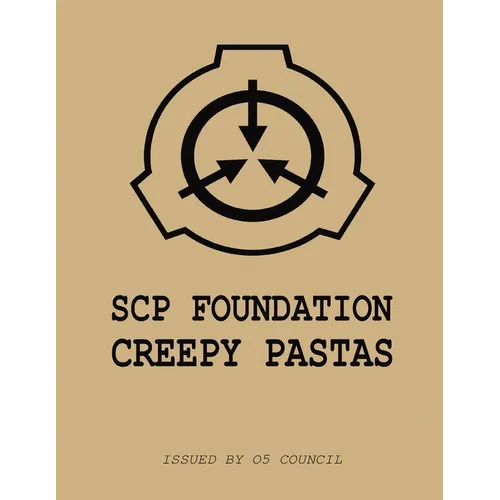 SCP Case Files: Creepy Pastas - Paperback