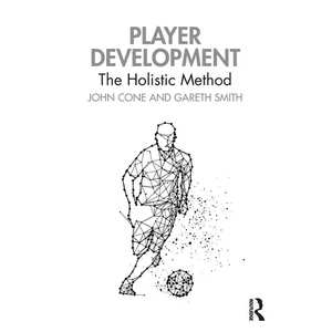 Player Development: The Holistic Method - Paperback