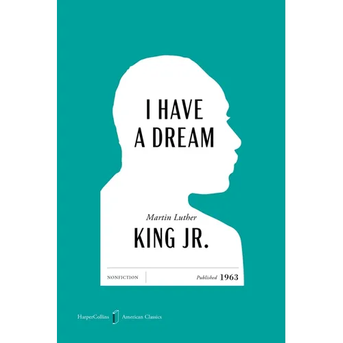 I Have a Dream American Classics Edition - Paperback