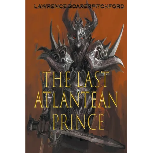 The Last Atlantean Prince - Paperback