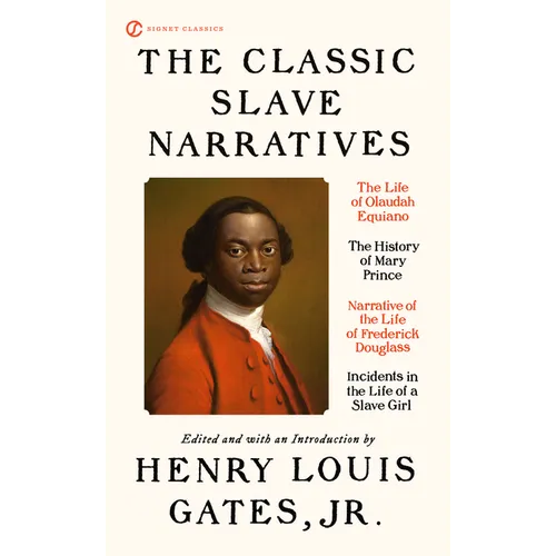 The Classic Slave Narratives - Paperback