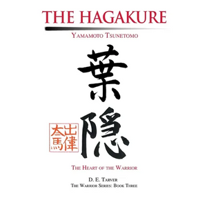 The Hagakure: Yamamoto Tsunetomo - Paperback