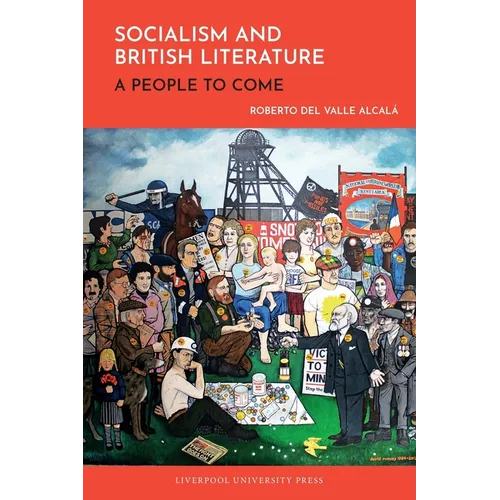 Socialism and British Literature A People to Come - Paperback