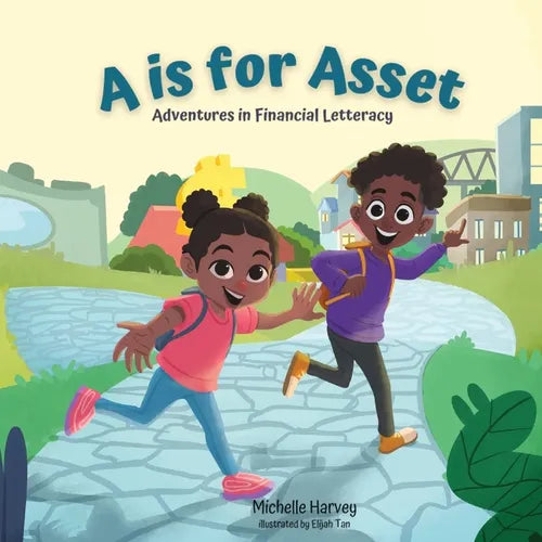 A is for Asset: Adventures in Financial Letteracy - Paperback