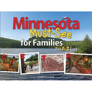 Minnesota Must-See for Families: An A to Z List - Paperback
