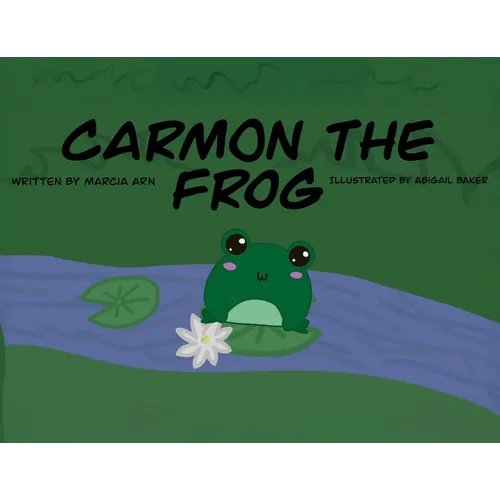Carmon the Frog - Paperback