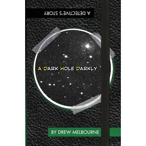 A Dark Hole Darkly - Paperback