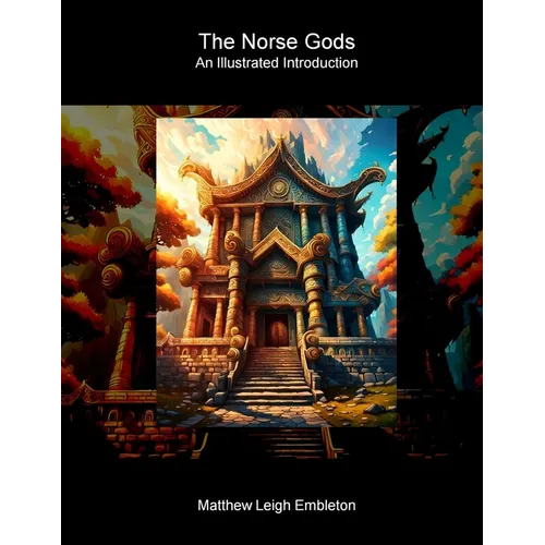 The Norse Gods: An Illustrated Introduction - Paperback