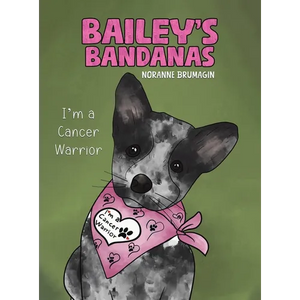 Bailey's Bandanas - Hardcover