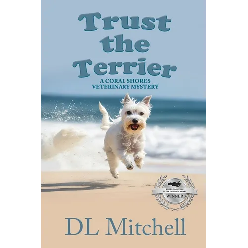 Trust the Terrier: A Coral Shores Veterinary Mystery - Paperback