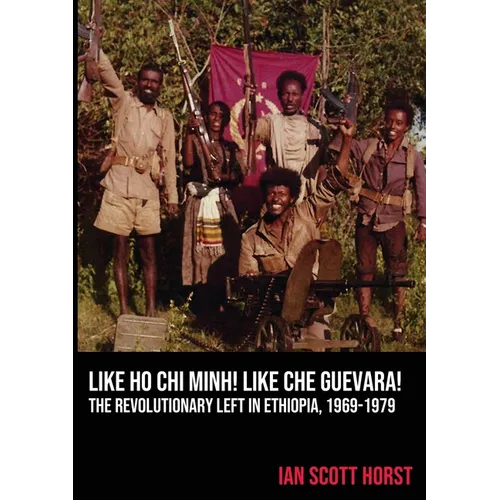 Like Ho Chi Minh! Like Che Guevara! - Paperback