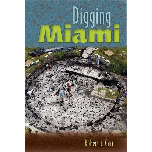 Digging Miami - Paperback