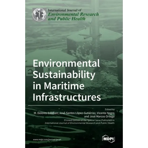 Environmental Sustainability in Maritime Infrastructures - Hardcover