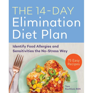 The 14-Day Elimination Diet Plan: Identify Food Allergies and Sensitivities the No-Stress Way - Paperback